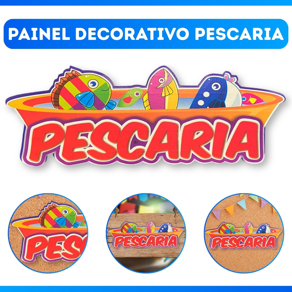 Painel Pesca Placa Festa Junina Pescaria Festa Arraiá Caipira - ENVIO IMEDIATO