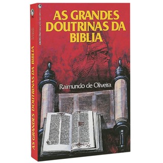 As Grandes Doutrinas da Bíblia | Raimundo de Oliveira em Oferta na Shopee