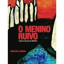 O Menino Ruivo - Contra as Forças de Helheim autor Edmilson Lacerda