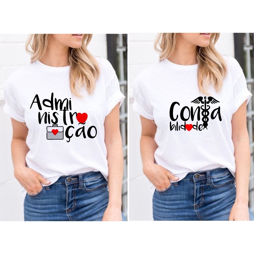 Linda Camiseta, Tshirt, Blusa Feminina Profissôes, Administração, Publicidade, Arquitetura, Contabilidade Pedagogia...,
