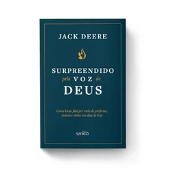 Surpreendido pela voz de Deus | Nova edição | Jack Deere