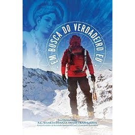 Em Busca do Verdadeiro Eu autor A. C. Bhaktivedanta Swami Prabhupada; Trad: Thiago Costa Braga