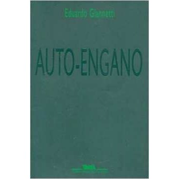 Auto-engano de Eduardo Giannetti 7322650
