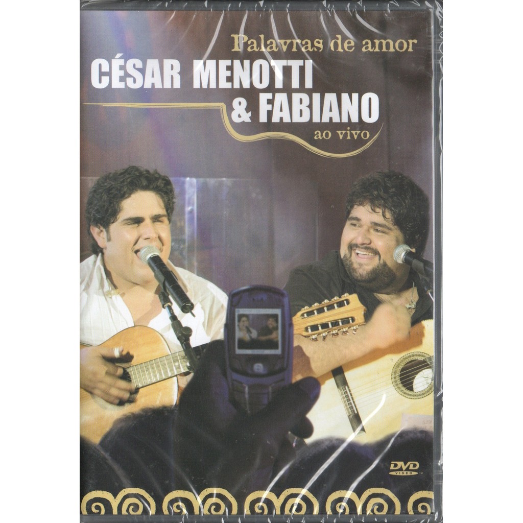 César Menotti & Fabiano DVD Palavras De Amor Ao Vivo
