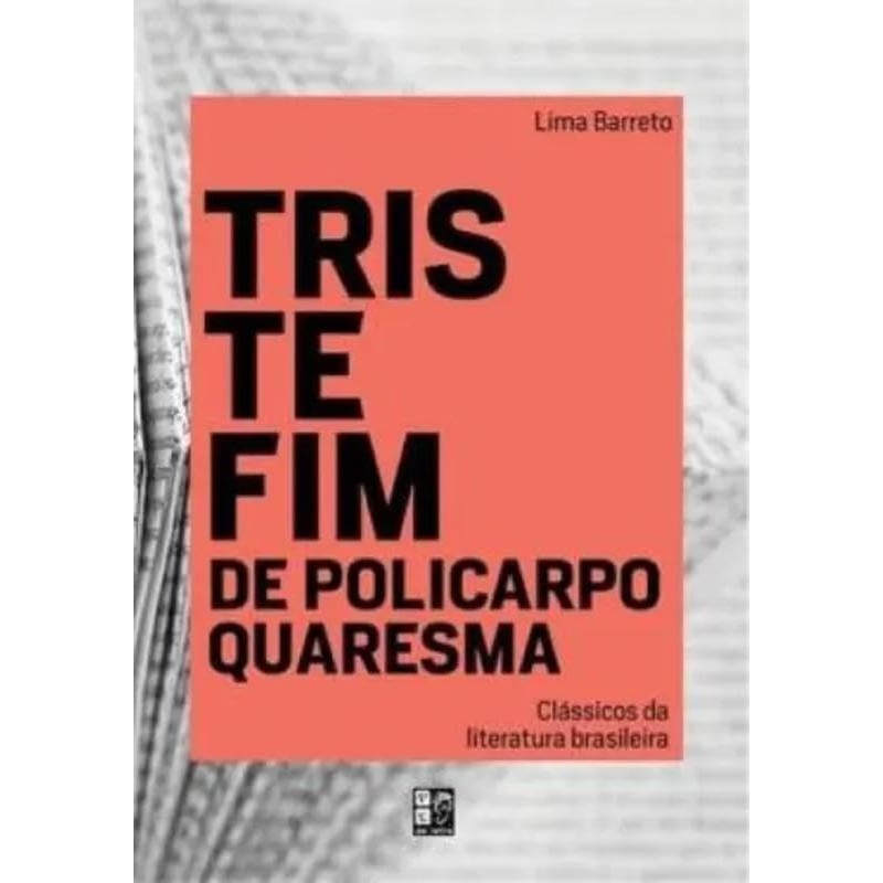 Triste fim de Policarpo Quaresma | Clássicos da Literatura | Lima Barreto em Oferta na Shopee