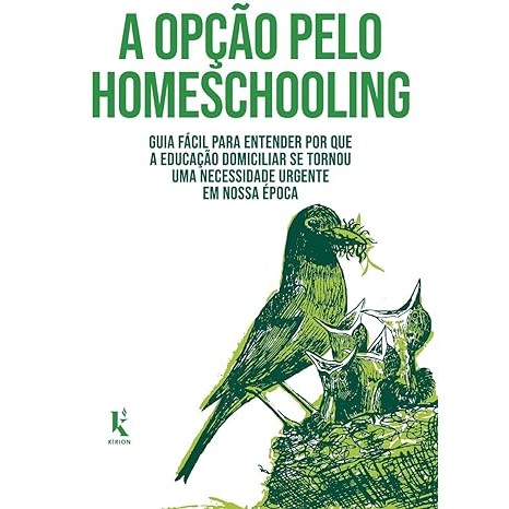 Livro A Opção Pelo Homeschooling Capa comum