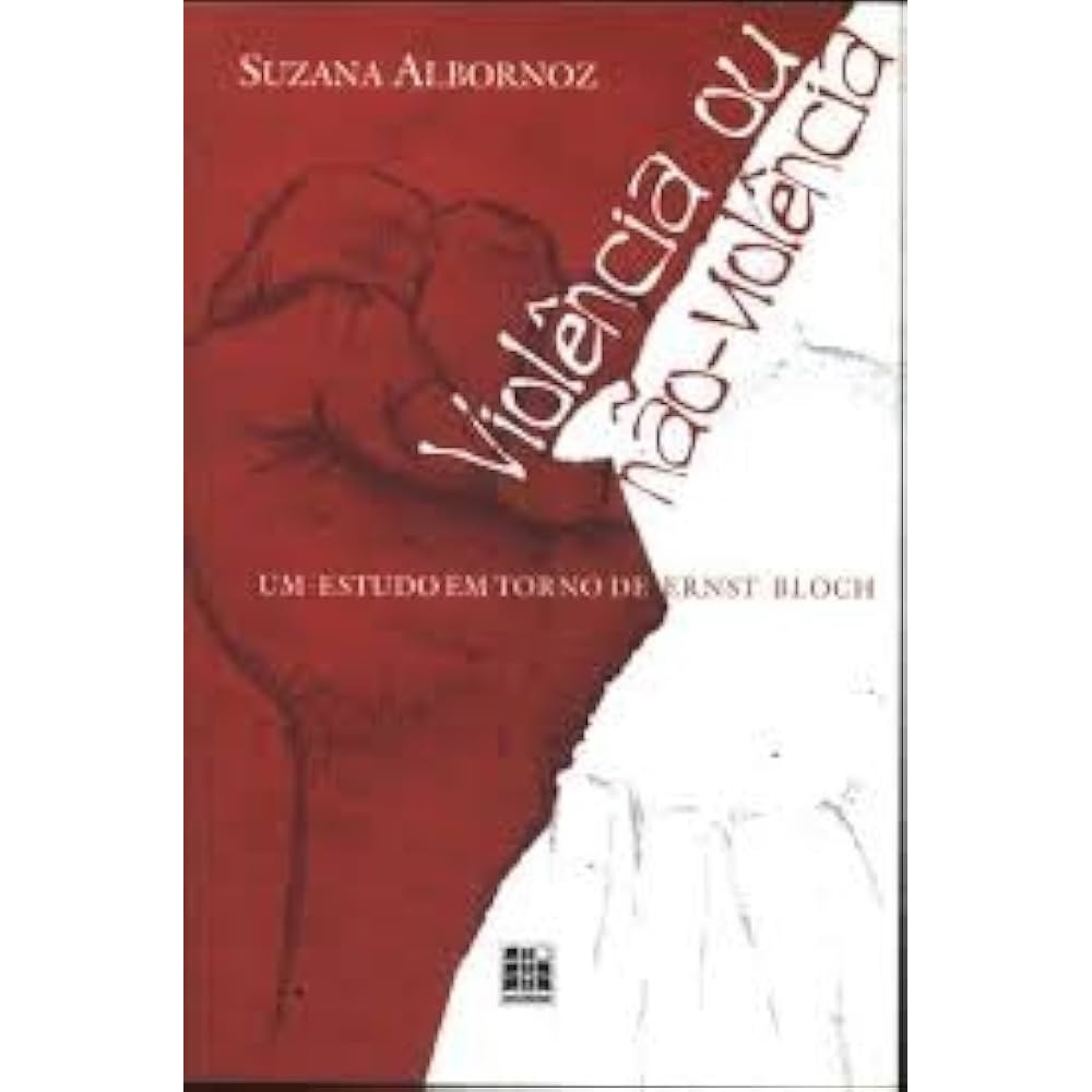 Violência ou não-violência autor Suzana Albornoz