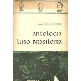 Antologia Luso Brasileira de Wagner Ribeiro 7321199