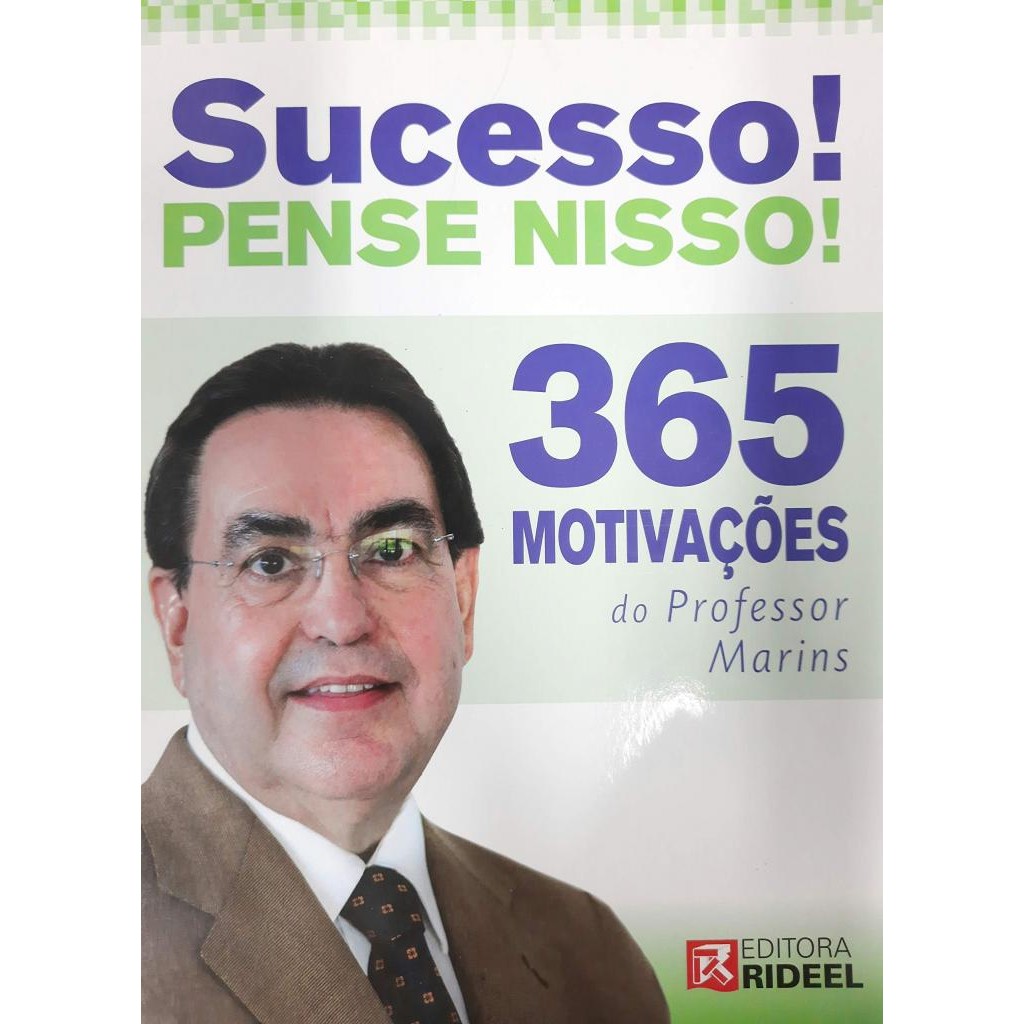 Livro: Sucesso! Pense Nisso! 365 Motivações do Professor Marins (Novo, Lacrado)