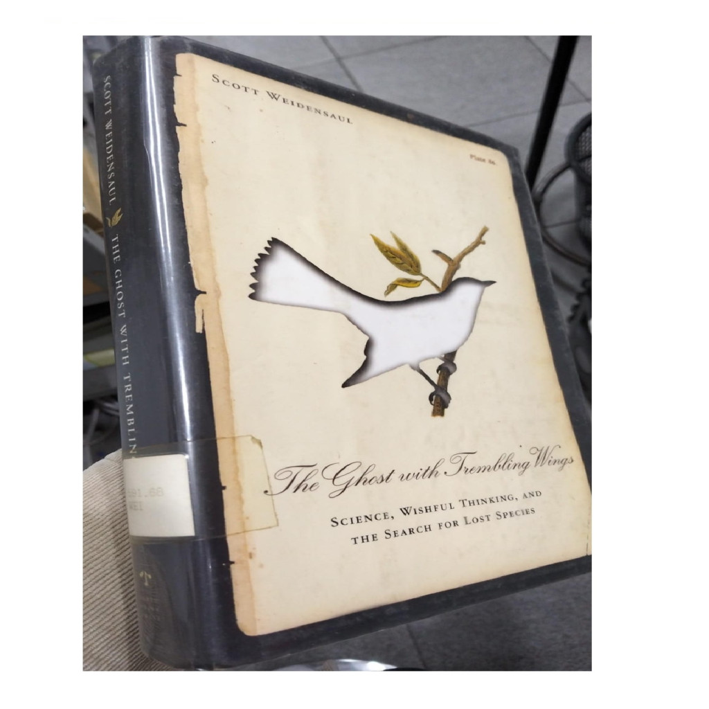 The Ghost with Trembling Wings: Science, Wishful Thinking and the Search for Lost Species autor Scott Weidensaul