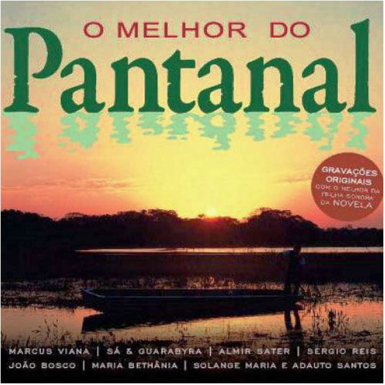 CD - O Melhor Do Pantanal autor Marcus Viana+Sá & Guarabyra+Almir Sater+ Sérgio Reis - Vários