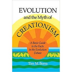 Evolution and the Myth of Creationism autor Berra, Tim M