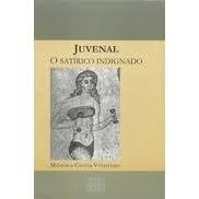 Juvenal o Satírico Indignado de Mônica Costa Vitorino 7325078