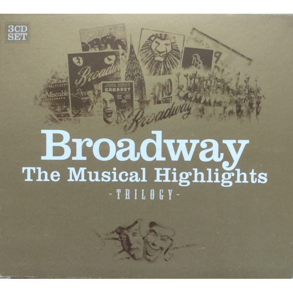 Broadway Trilogy - 3cd's Triplo(Fame/Grease/Evita/The Lion