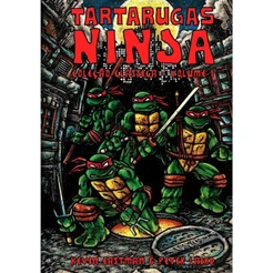 Tartarugas Ninja: Coleção Clássica Vol. 1 (Reimpressão)