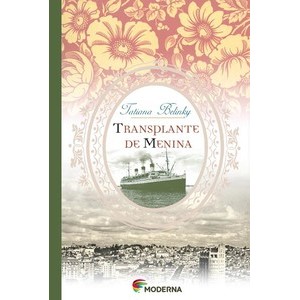 Transplante de menina - Moderna Literatura