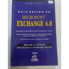 Livro Guia Rápido Do Microsoft Exchange 4.0 de Kathy Ivens 7310149