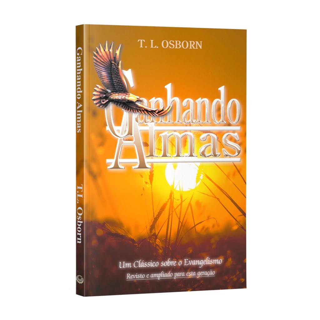Ganhando Almas | T. L. Osborn