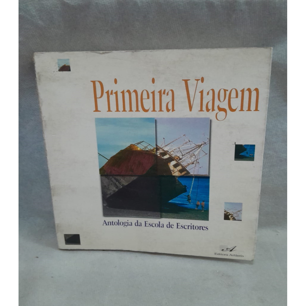 Primeira Viagem - Antologia na Escola de Escritores autor gabriel perisse (seleção e apresentação)