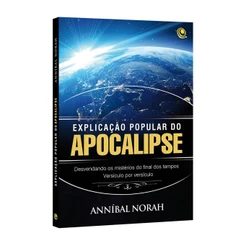 Explicação Popular do Apocalipse | Anníbal Norah