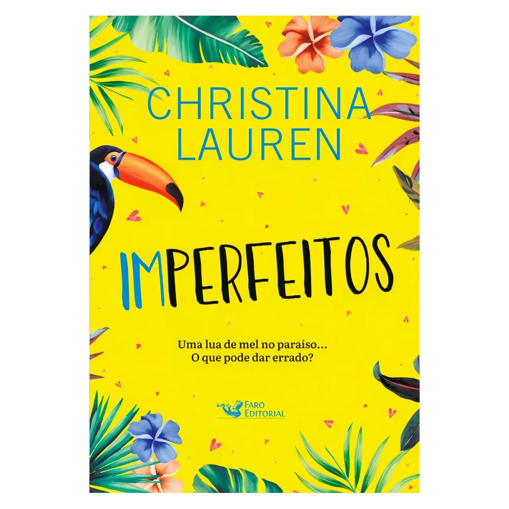 Imperfeitos - Uma Lua de Mel no Paraíso - Christina Lauren