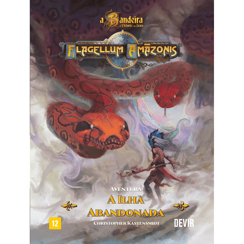 Livro - A bandeira do elefante e da arara: Flagellum Amazonis - A ilha abandonada - Novo
