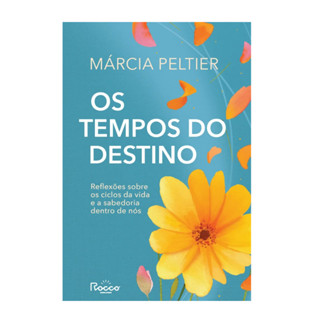 Os tempos do destino reflexões sobre os ciclos da vida e a sabedoria dentro de nós em Oferta na Shopee