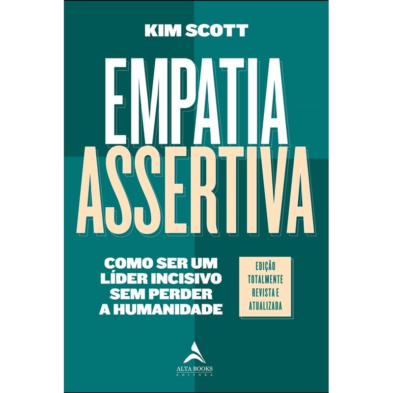 Livro Empatia Assertiva | Kim Scott - Books & Magazines
