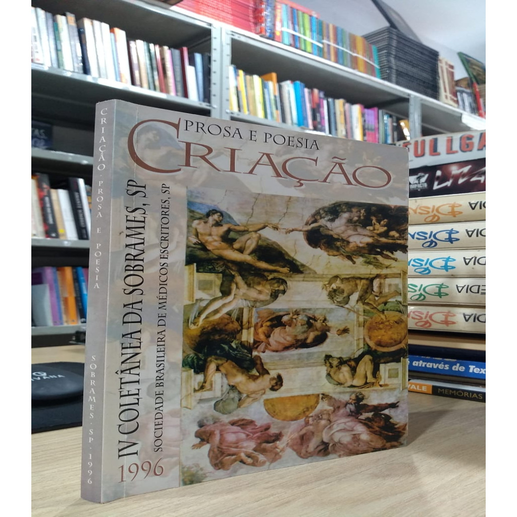 PROSA E POESIA: CRIAÇÃO - IV COLETANEA DAS SOBRAMES, SP autor SOCIEDADE BRASILEIRA DE MEDICOS ESCRITORES