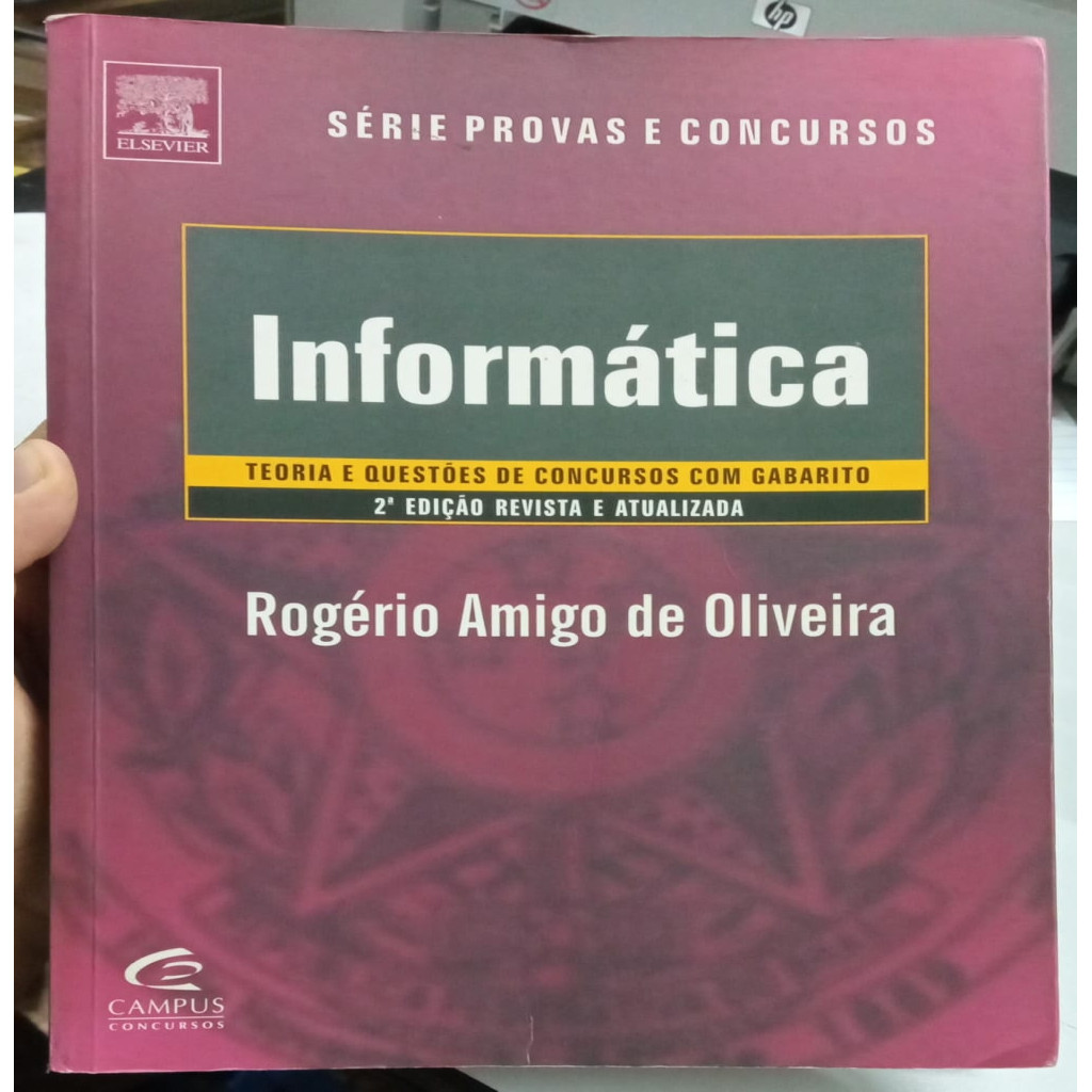 Informática: teoria e questões de concursos com gabarito autor Rogério Amigo de Oliveira