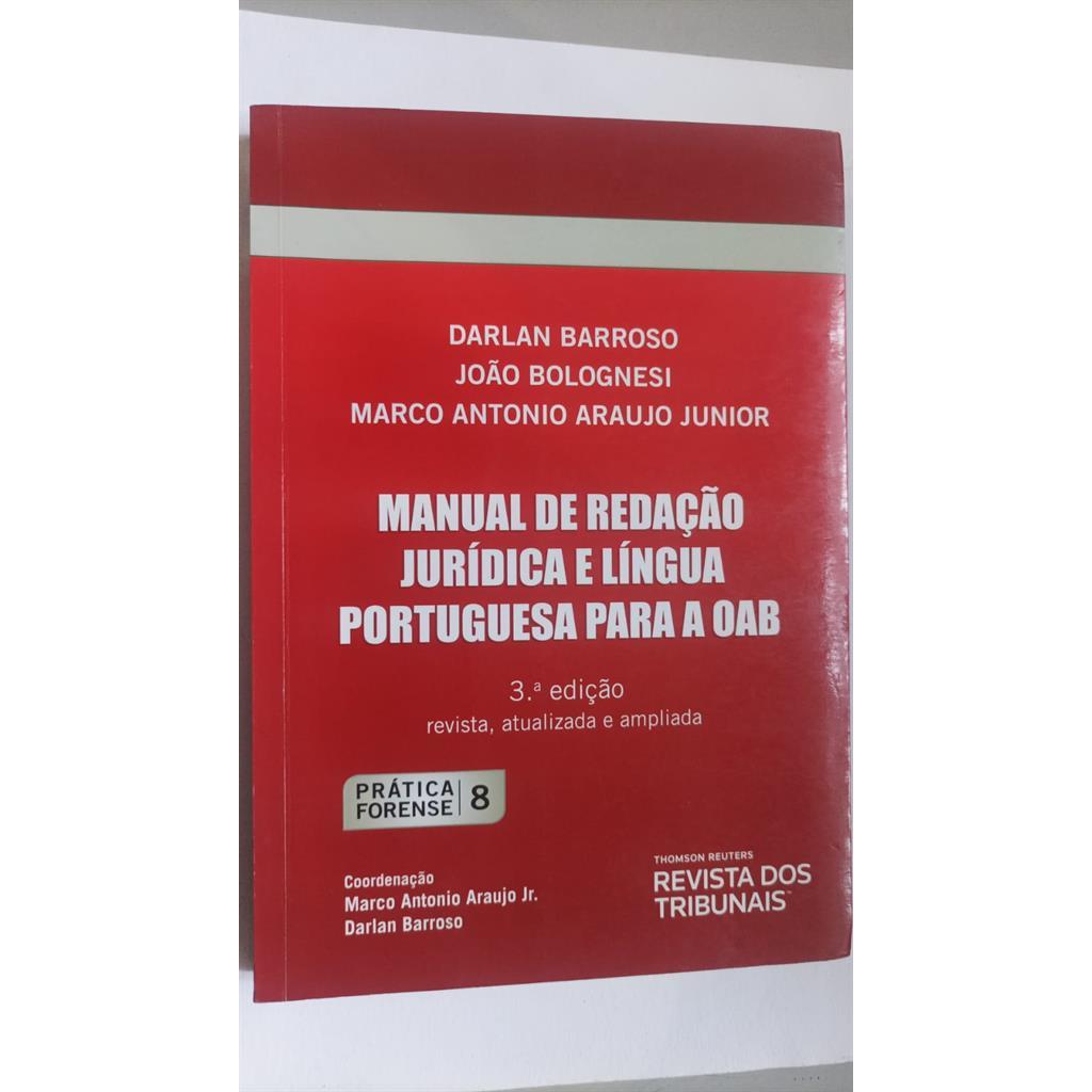 manual de redação jurídica e língua portuguesa para a OAB autor darlan barroso e joão bolognesi e marco antonio