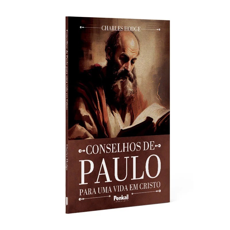 Conselhos de Paulo Para Uma Vida em Cristo | Charles Hodge | CPP em Oferta na Shopee