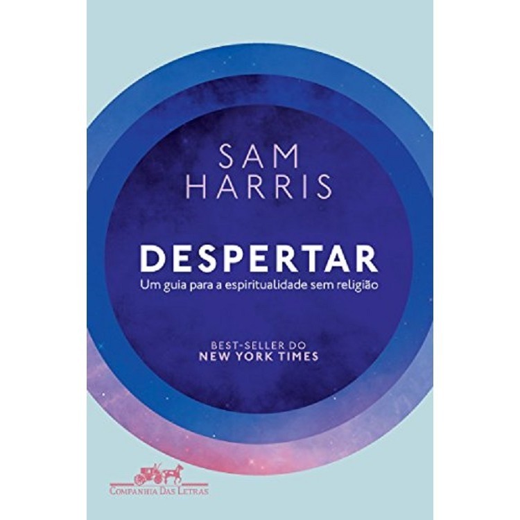 Livro - Despertar: Um Guia Para Espiritualidade Sem Religião de Sam Harris- Liv