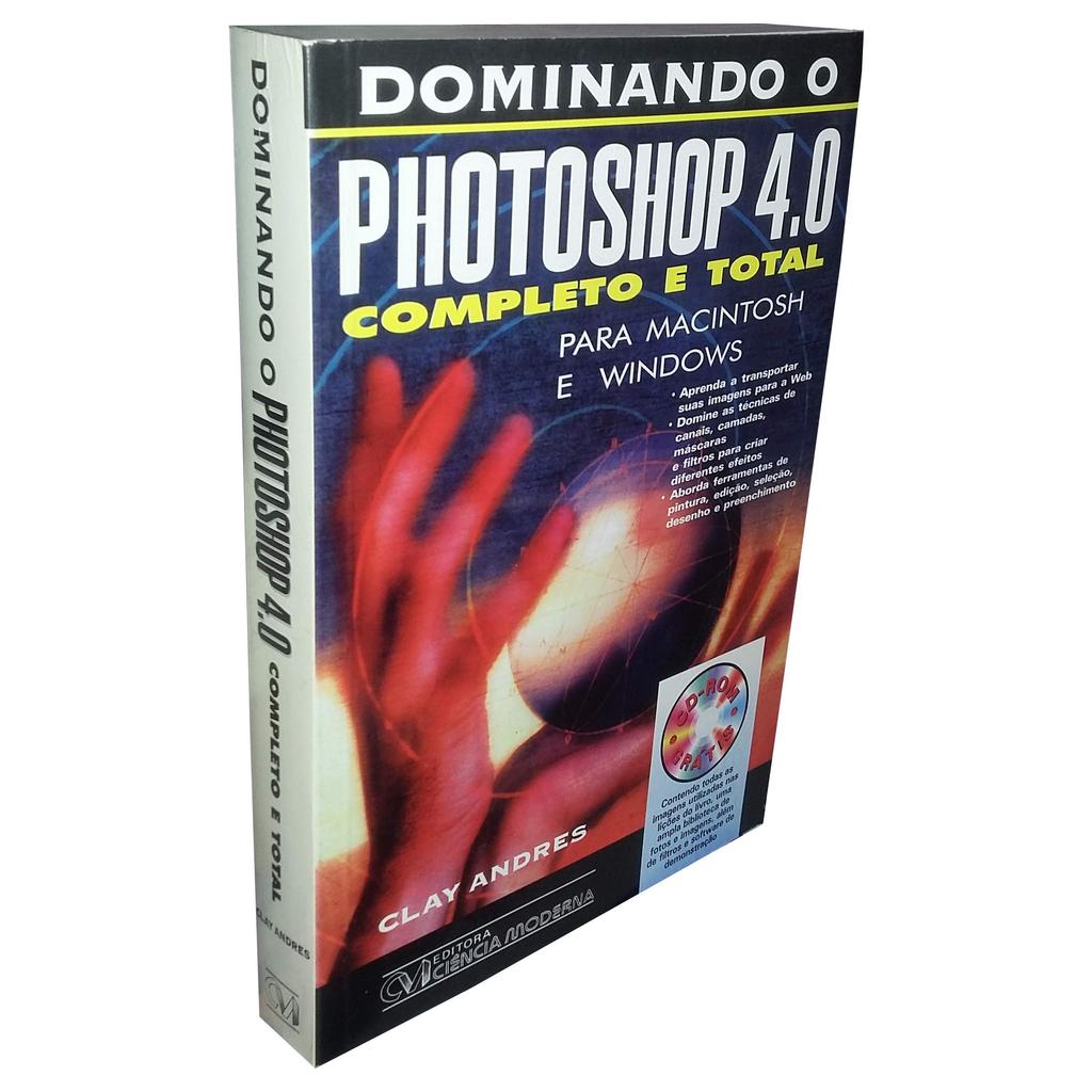 Livro: Dominando O Photoshop 4.0: Completo E Total Autor: Clay Andres (Outlet)