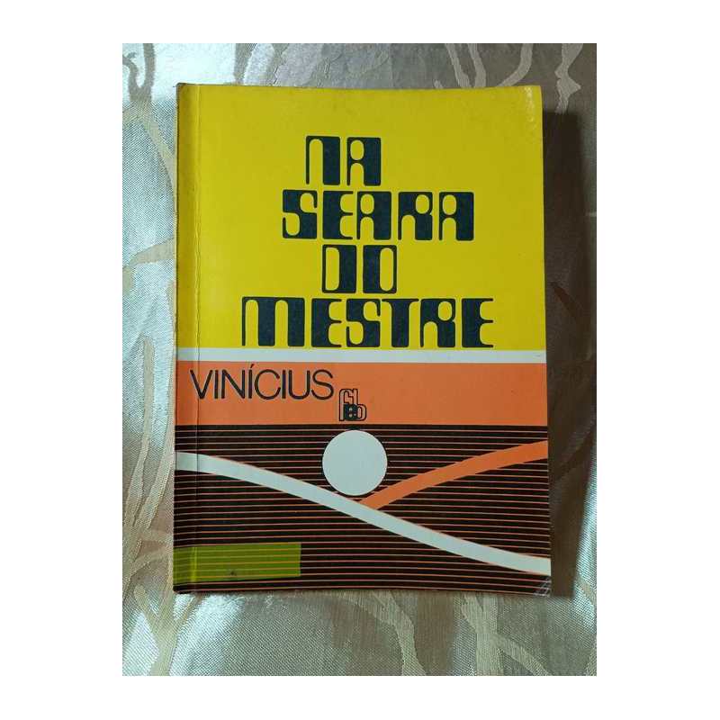 Na Seara do Mestre autor Vinícius