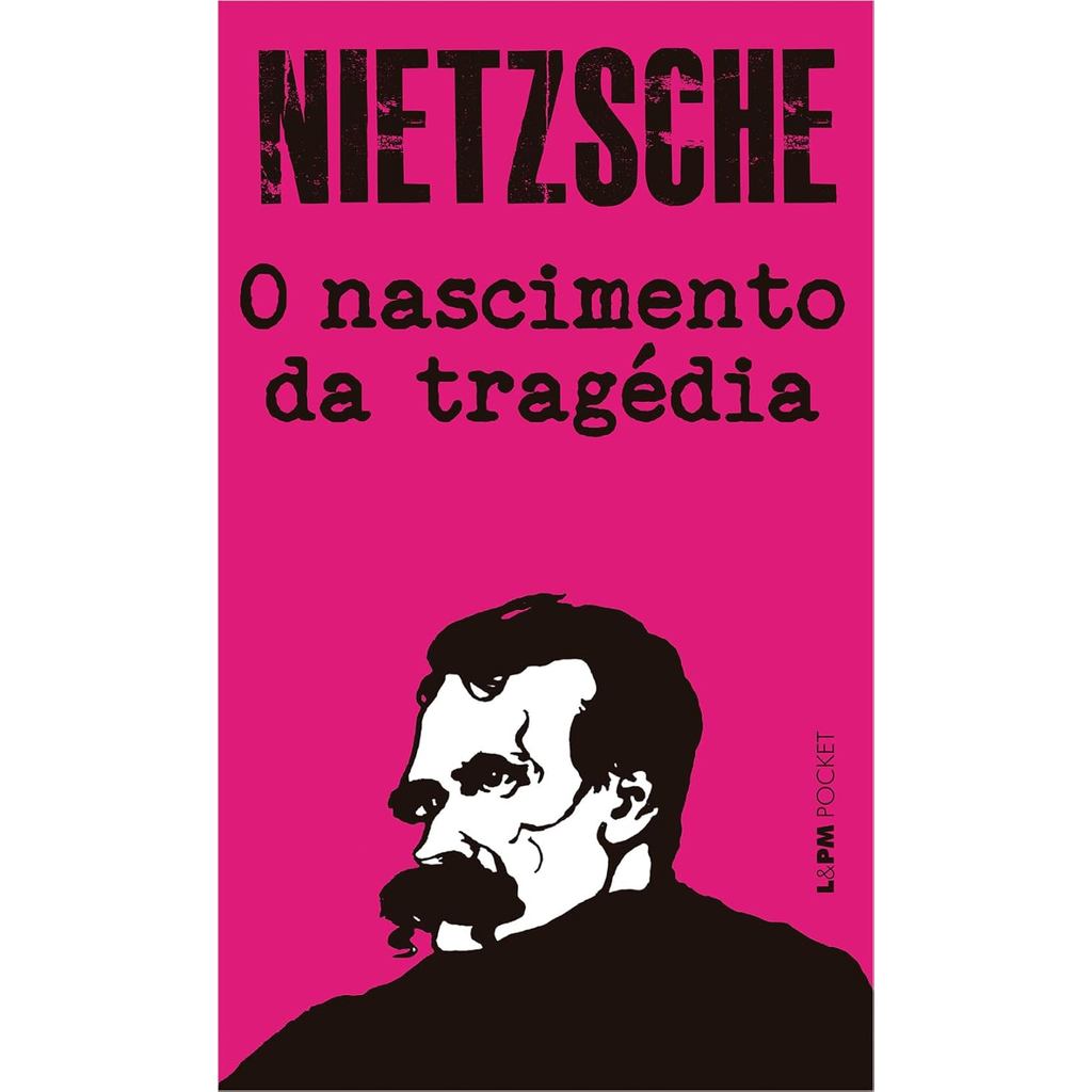 NASCIMENTO DA TRAGEDIA, O - LPM POCKET