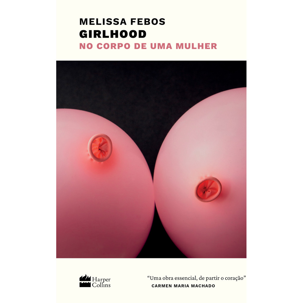 Girlhood: No corpo de uma mulher – Vencedor do National Book Critics Circle Award