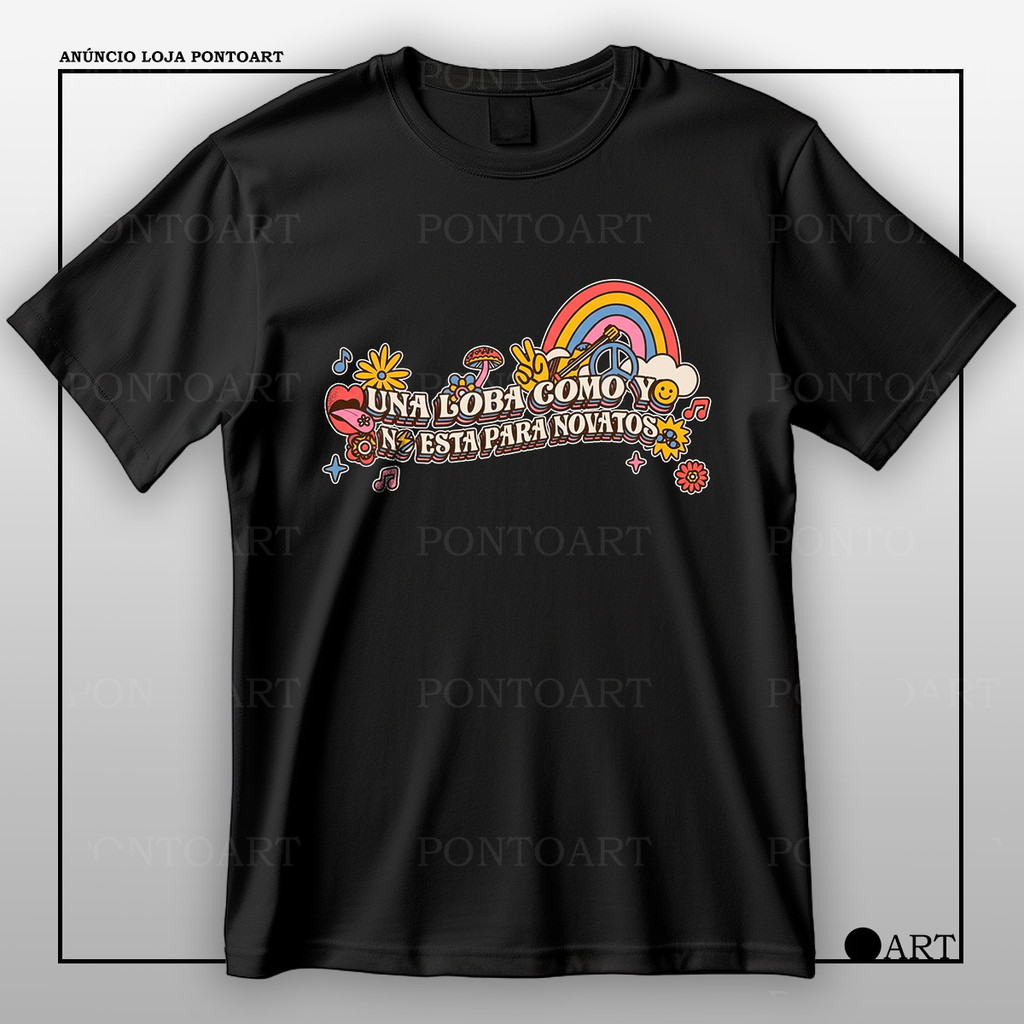 Camiseta Shakira Una Loba Como Yo No Esta Para Novatos Blusa Camisa 100% Algodão