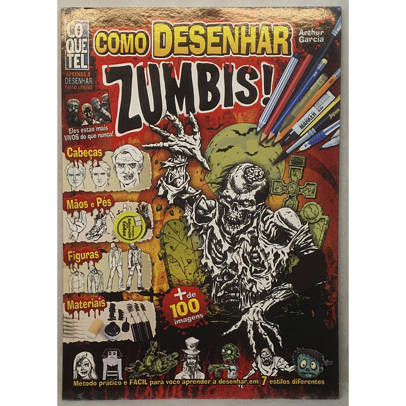Livro Como Desenhar Zumbis - Arthur Garcia - Editora Coquetel