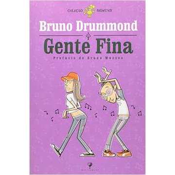 Gente Fina autor Bruno Drummond