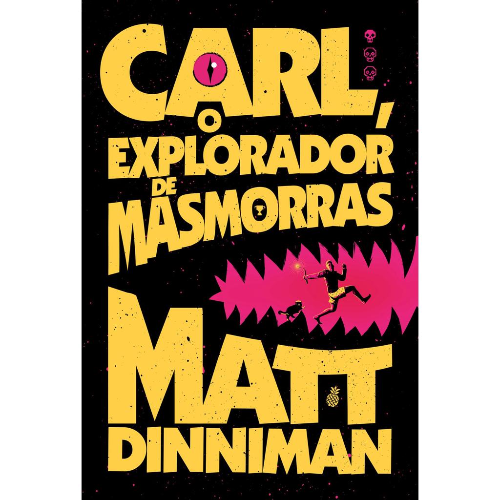 Carl, o explorador de masmorras: Uma literatura de RPG intergaláctica (Livro 1 de Dungeon Crawler Carl) Livro BV