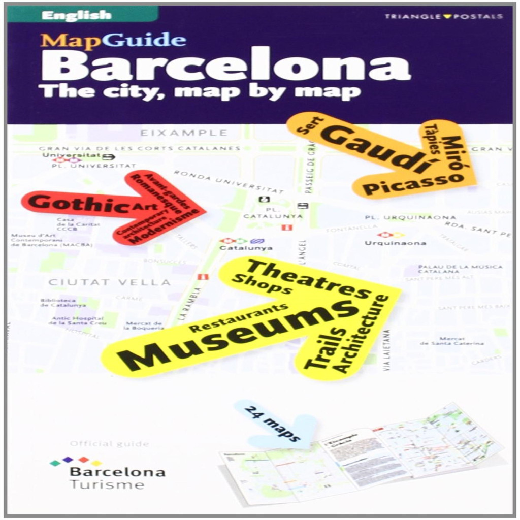 MapGuide Barcelona: The city, map by map autor Triangle Postals S.L. (Autor), Turisme de Barcelona (Autor)