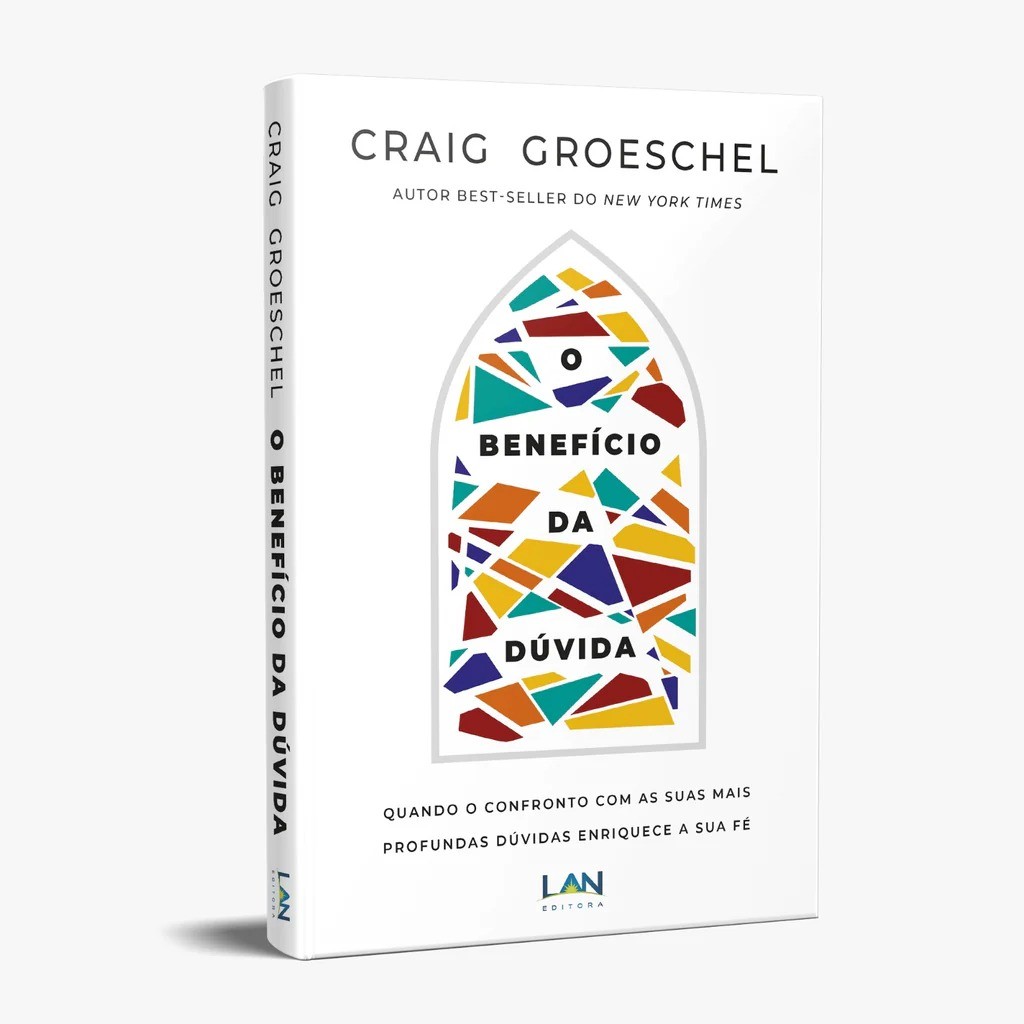 O Benefício da Dúvida | Craig Groeschel