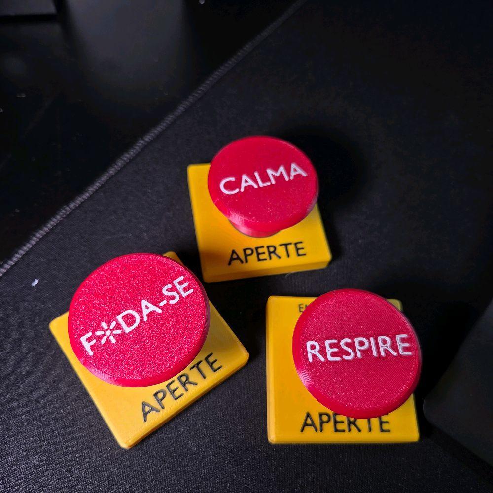 Botão do Calma Respire e F*da-se - Fidget Toy com switch mecanico sensorial presente original