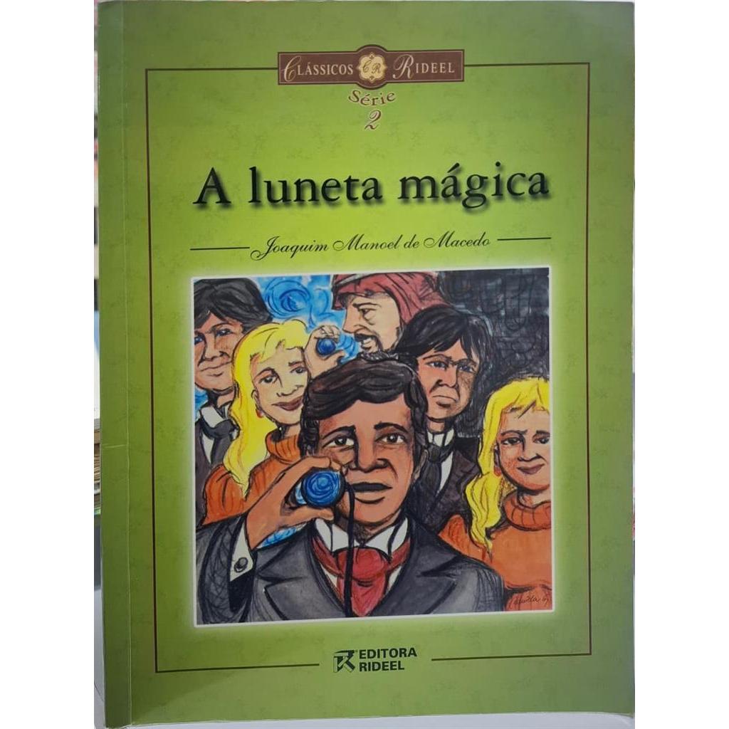 A Luneta Mágica autor Joaquim Manoel de Macedo