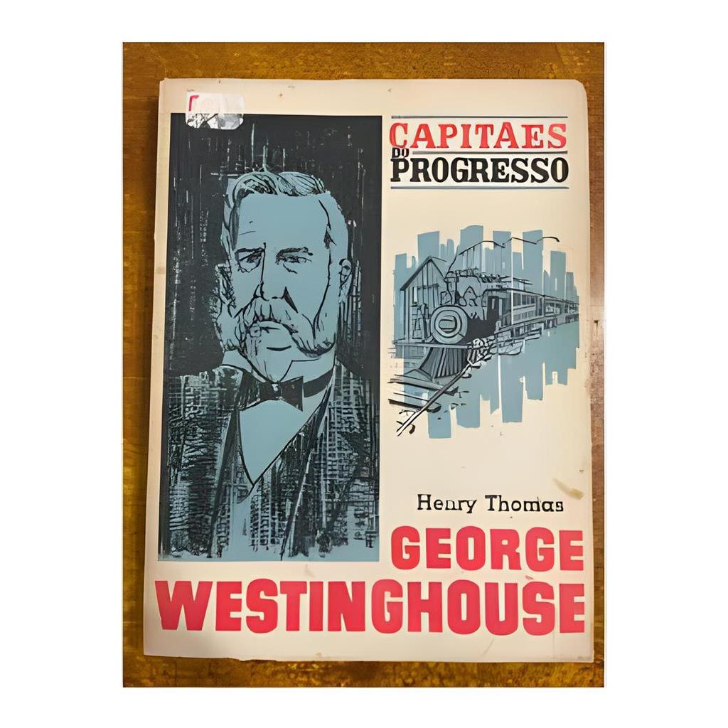 George Westinghouse autor Henry Thomas