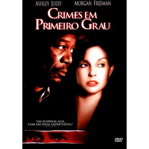 Dvd Crimes Em Primeiro Grau, Morgan Freeman Ashley Judd Nov