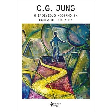 O INDIVIDUO MODERNO EM BUSCA DE UMA ALMA