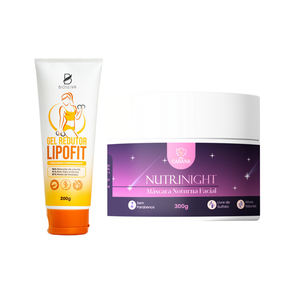 Máscara Noturna Facial NutriNight Fio Cabana + Gel Redutor Lipofit BioSeiva | Hidratação e Firmeza