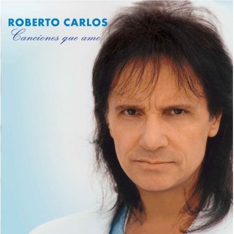 CD ROBERTO CARLOS ROBERTO CARLOS CANCIONES QUE AMO